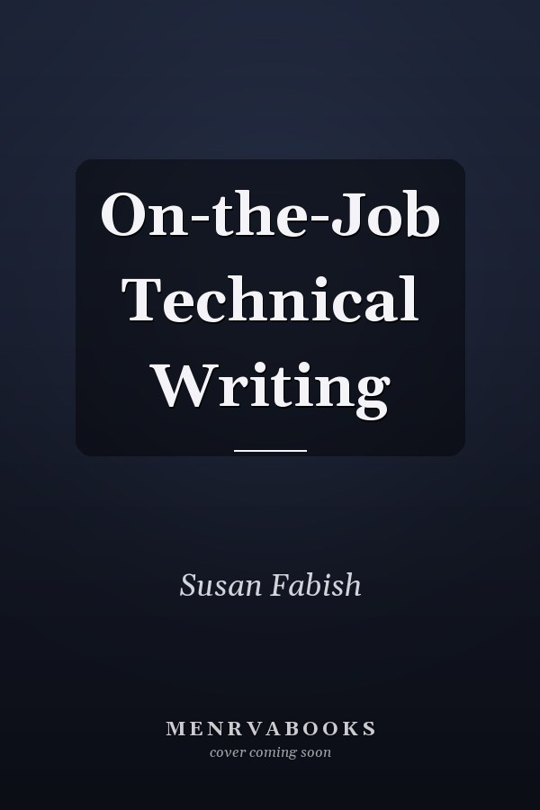 On-the-Job Technical Writing