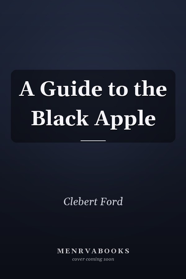 A Guide to the Black Apple