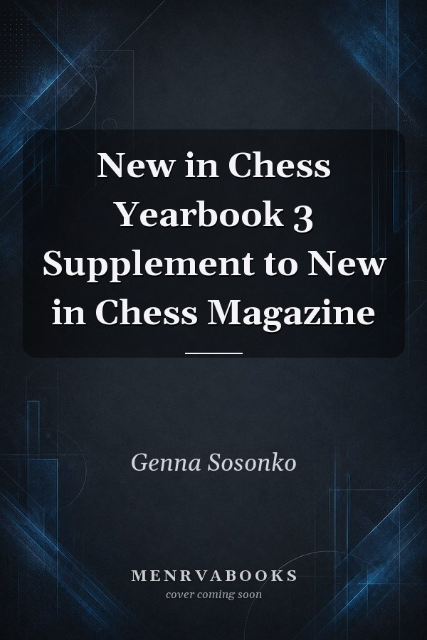 New in Chess Yearbook 3 Supplement to New in Chess Magazine