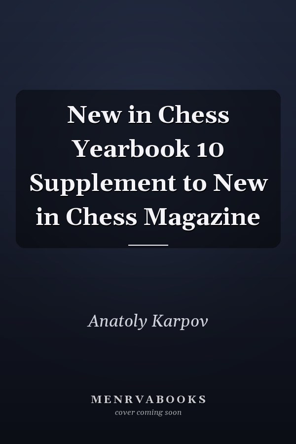 New in Chess Yearbook 10 Supplement to New in Chess Magazine