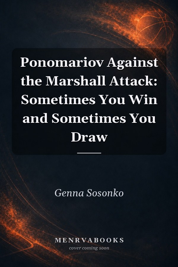 Ponomariov Against the Marshall Attack: Sometimes You Win and Sometimes You Draw