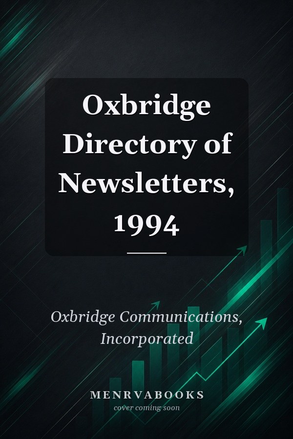Oxbridge Directory of Newsletters, 1994