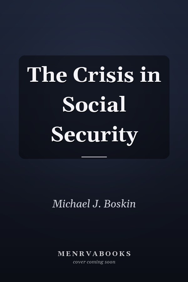 The Crisis in Social Security