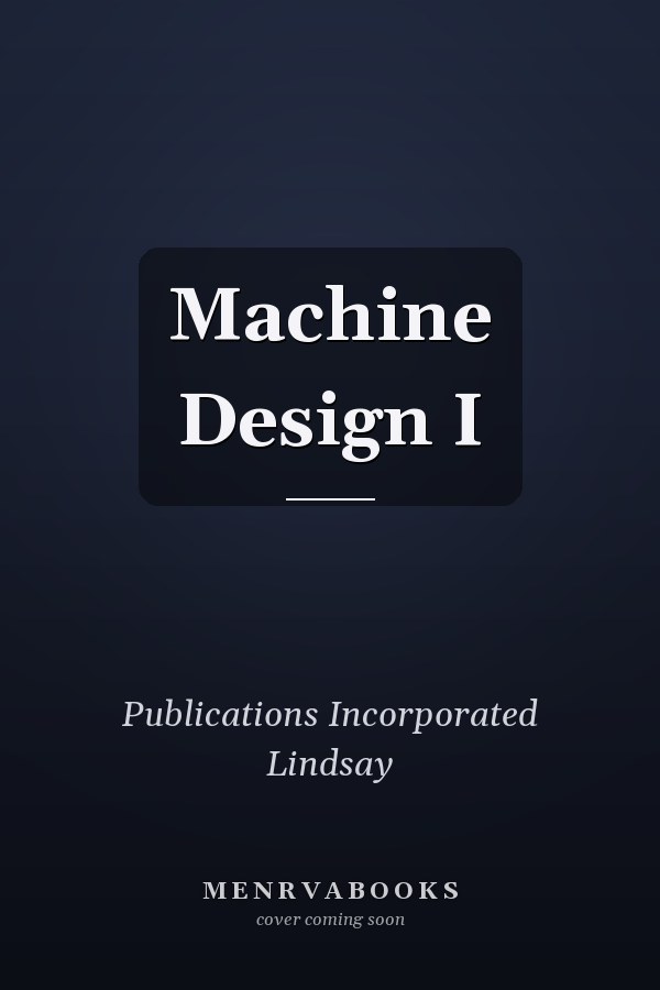 Machine Design I