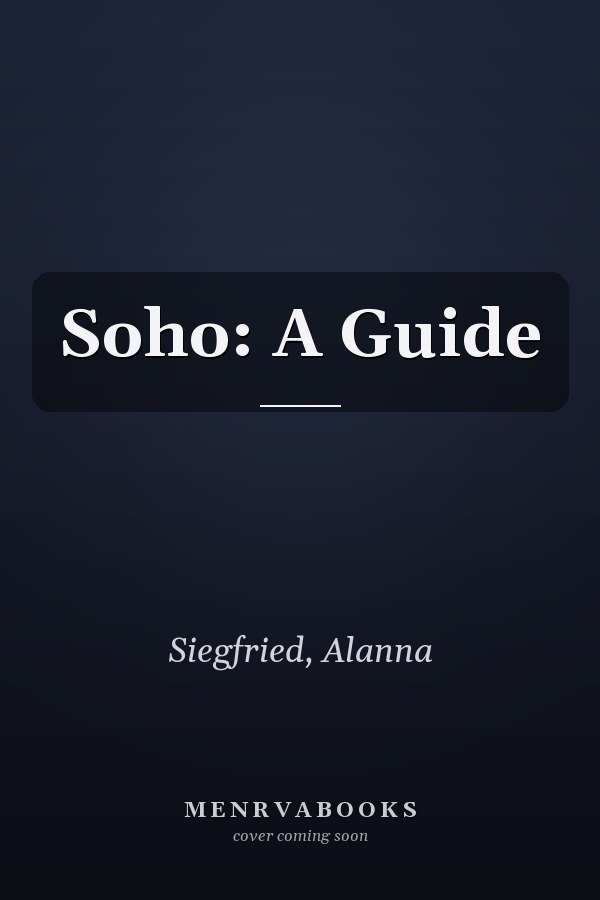 Soho: A Guide