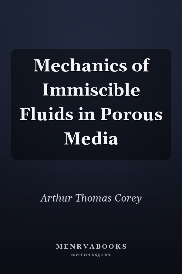 Mechanics of Immiscible Fluids in Porous Media