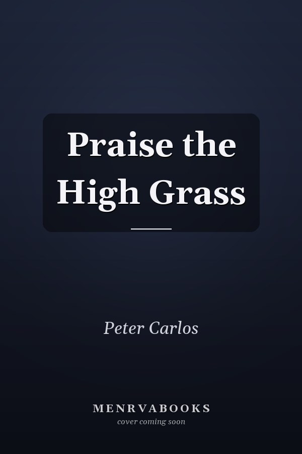 Praise the High Grass