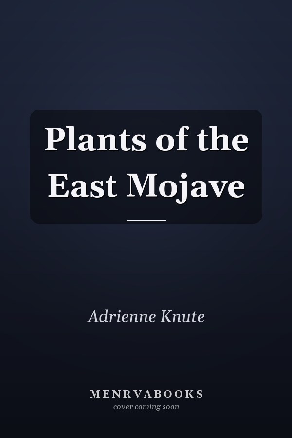 Plants of the East Mojave