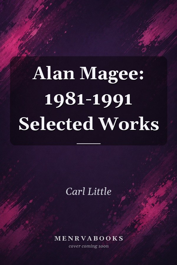 Alan Magee: 1981-1991 Selected Works