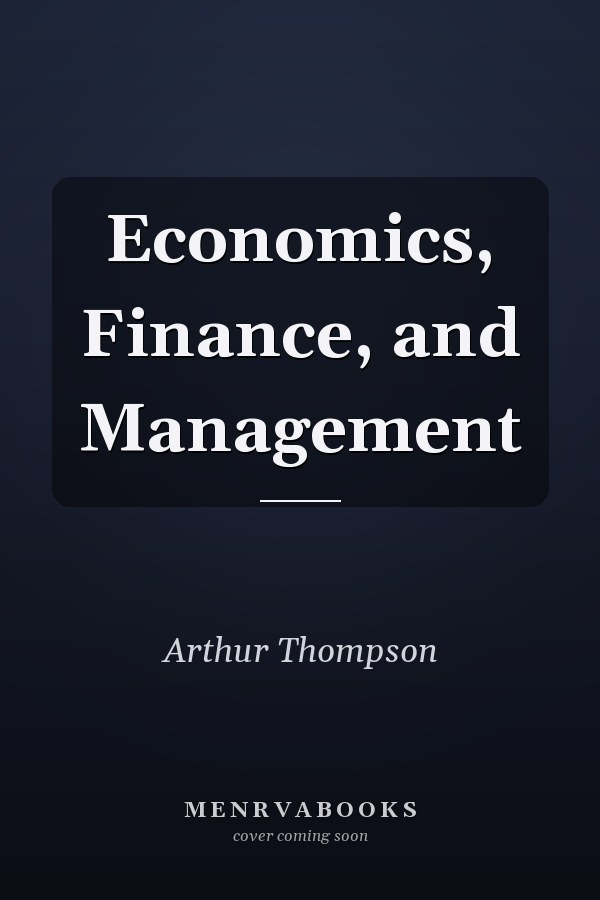 Economics, Finance, and Management