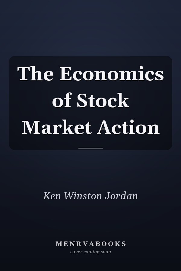The Economics of Stock Market Action