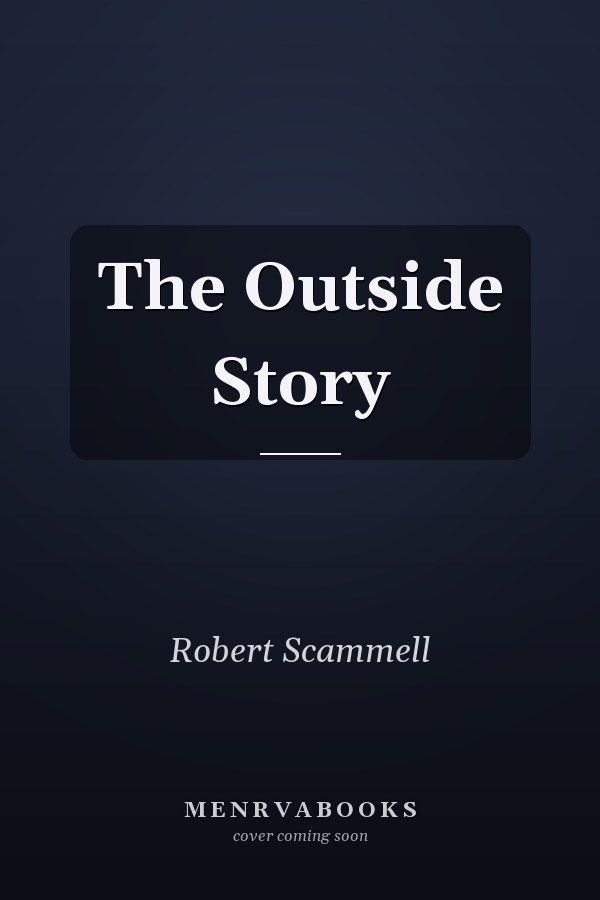 The Outside Story