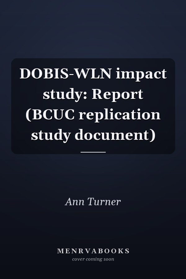 DOBIS-WLN impact study: Report (BCUC replication study document)