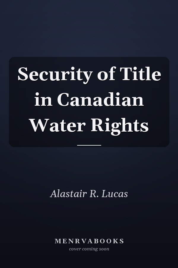Security of Title in Canadian Water Rights