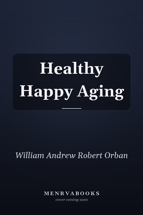 Healthy Happy Aging