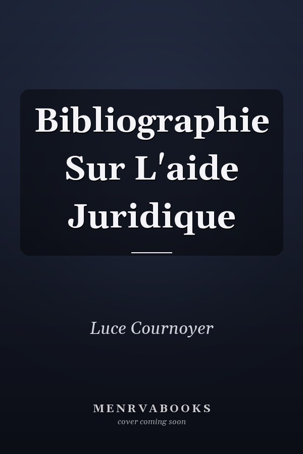 Bibliographie Sur L'aide Juridique