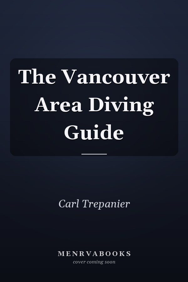 The Vancouver Area Diving Guide