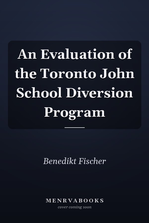 An Evaluation of the Toronto John School Diversion Program