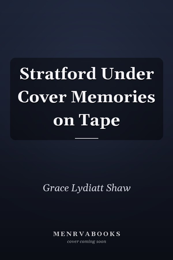 Stratford Under Cover Memories on Tape