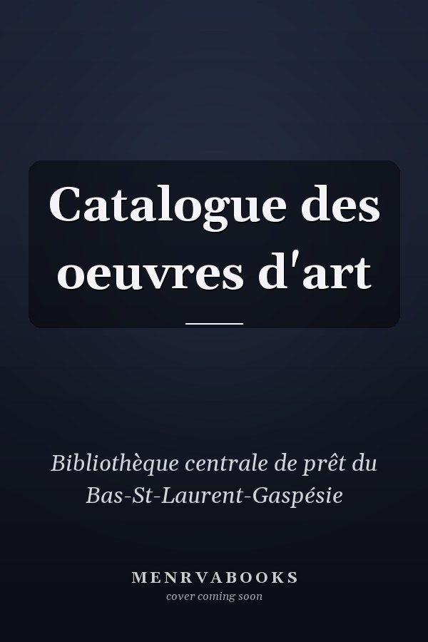 Catalogue des oeuvres d'art