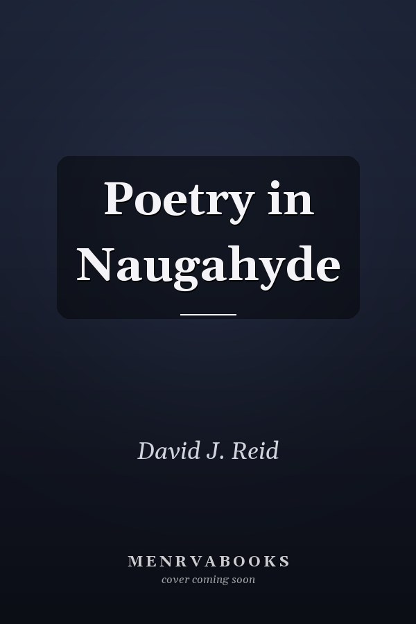 Poetry in Naugahyde