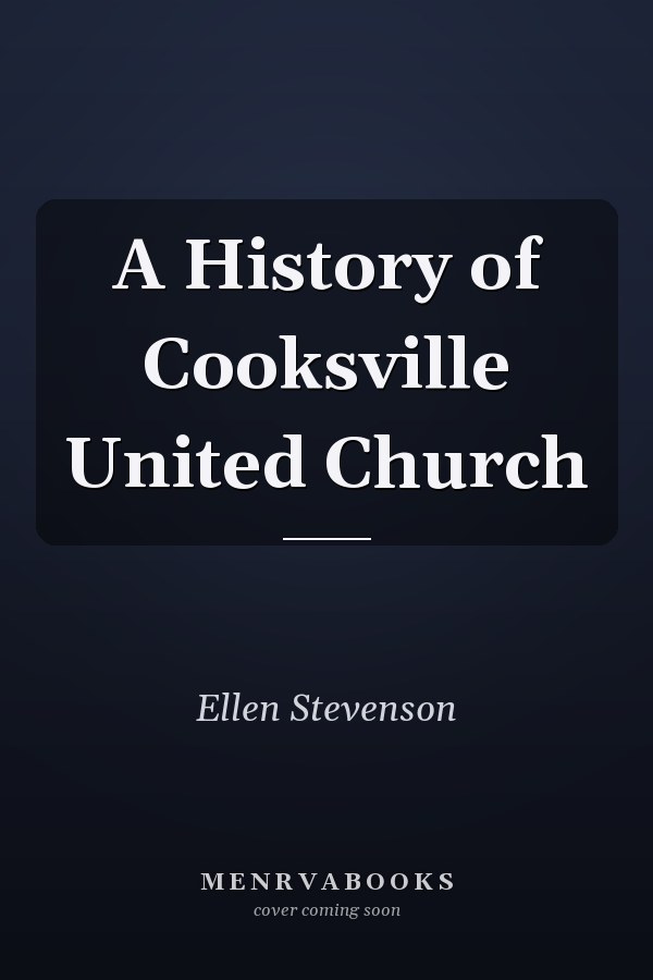 A History of Cooksville United Church