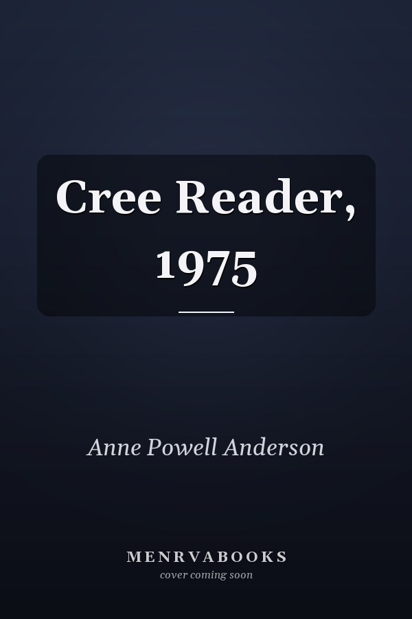 Cree Reader, 1975