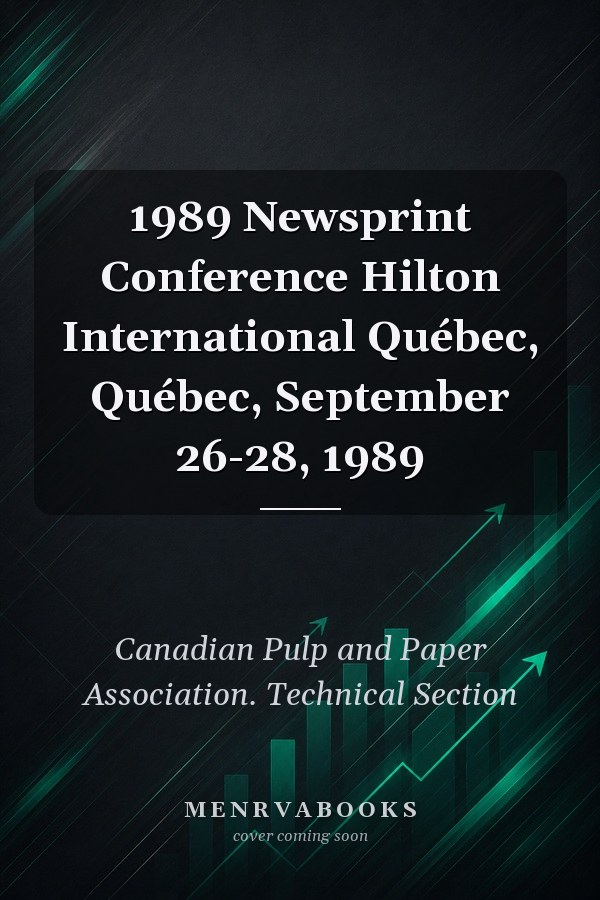 1989 Newsprint Conference Hilton International Québec, Québec, September 26-28, 1989