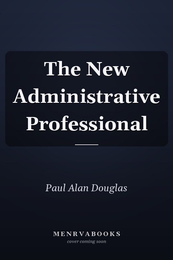 The New Administrative Professional
