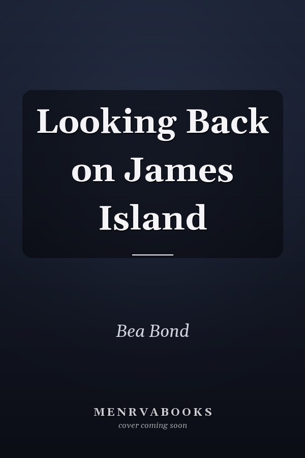 Looking Back on James Island
