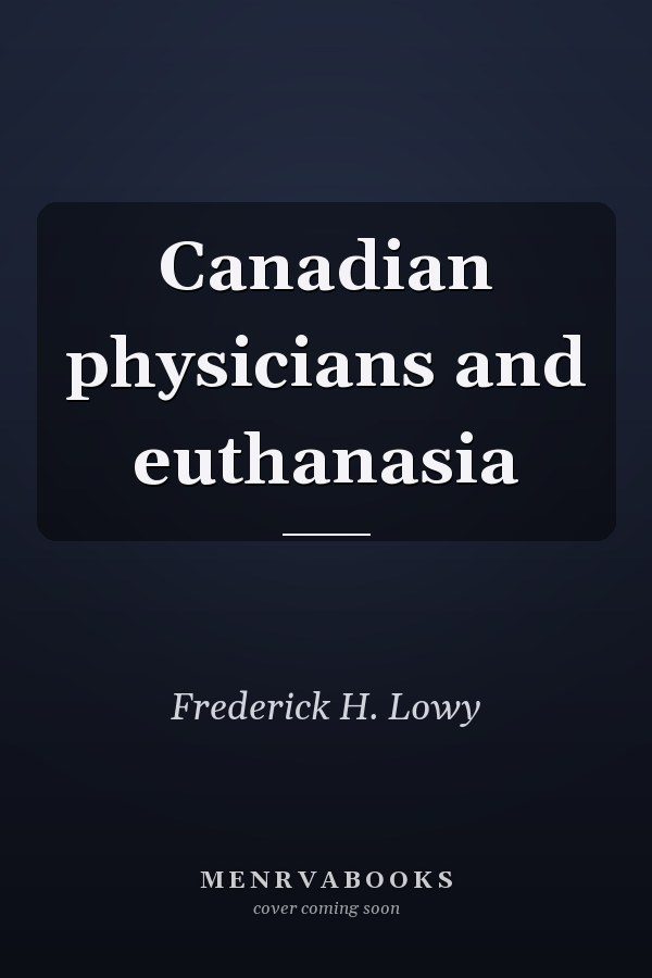 Canadian physicians and euthanasia