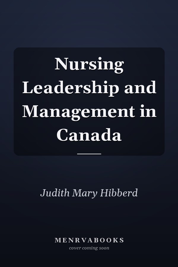 Nursing Leadership and Management in Canada