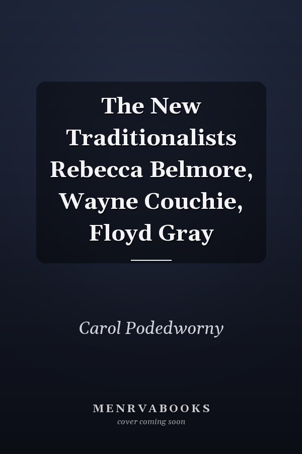 The New Traditionalists Rebecca Belmore, Wayne Couchie, Floyd Gray