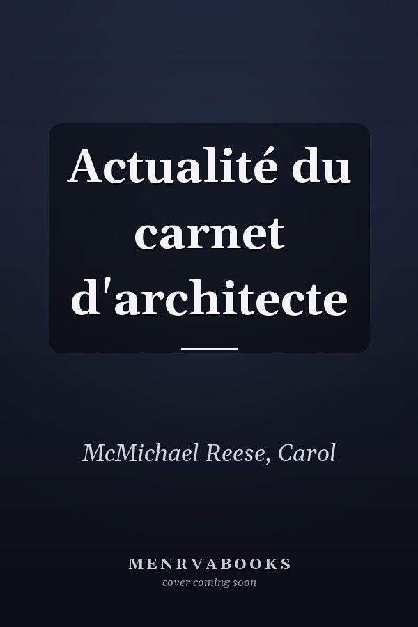 Actualité du carnet d'architecte
