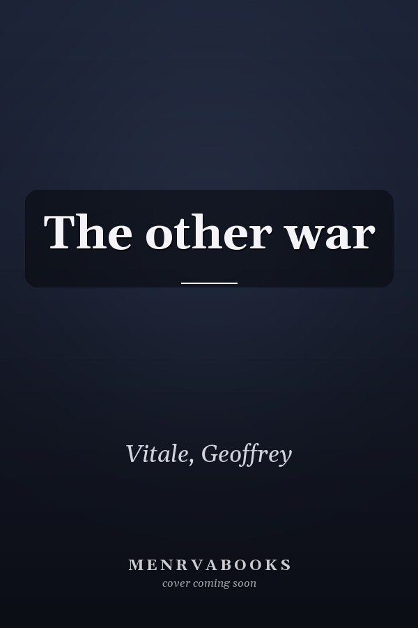 The other war