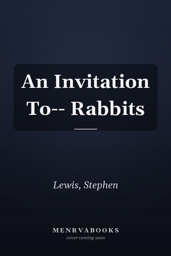 An Invitation To-- Rabbits