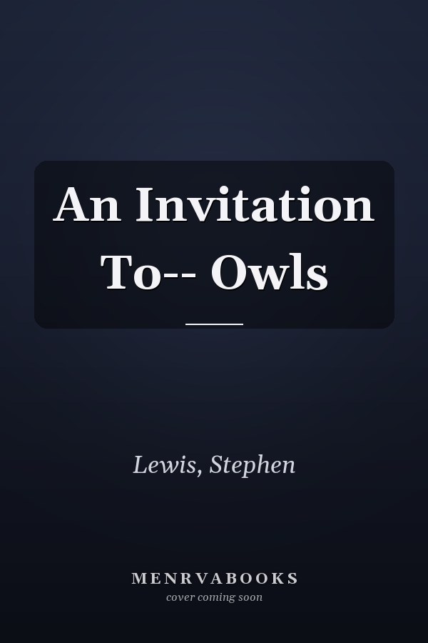 An Invitation To-- Owls
