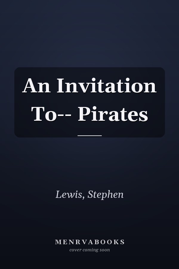 An Invitation To-- Pirates