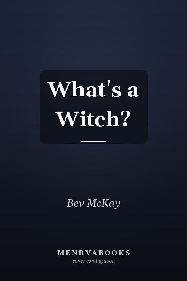 What's a Witch?