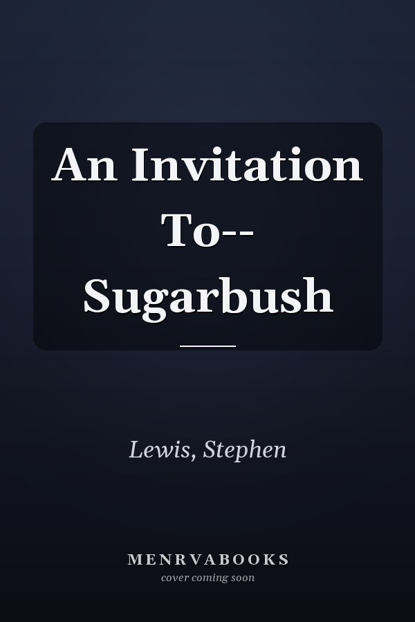 An Invitation To-- Sugarbush