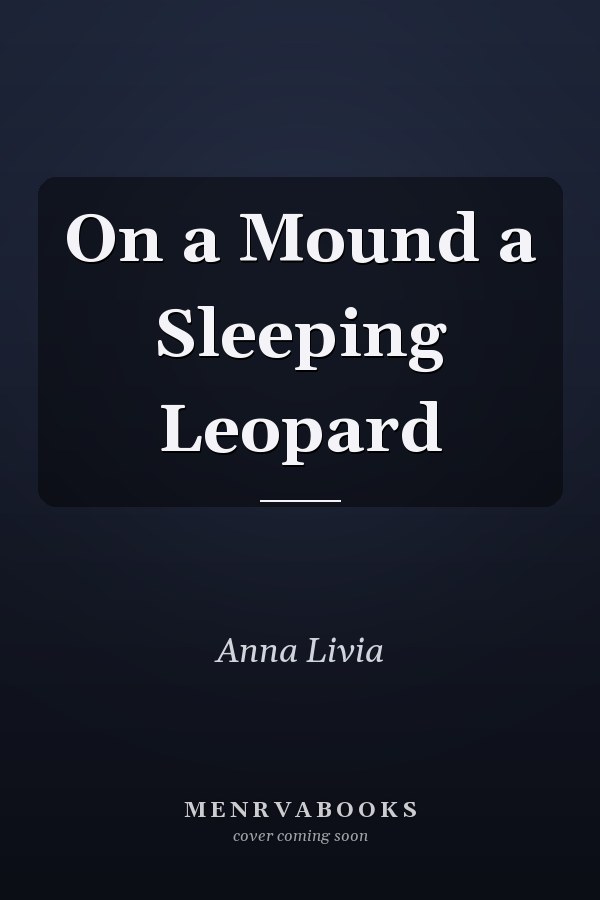 On a Mound a Sleeping Leopard