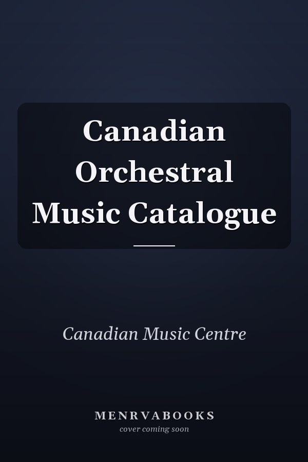 Canadian Orchestral Music Catalogue
