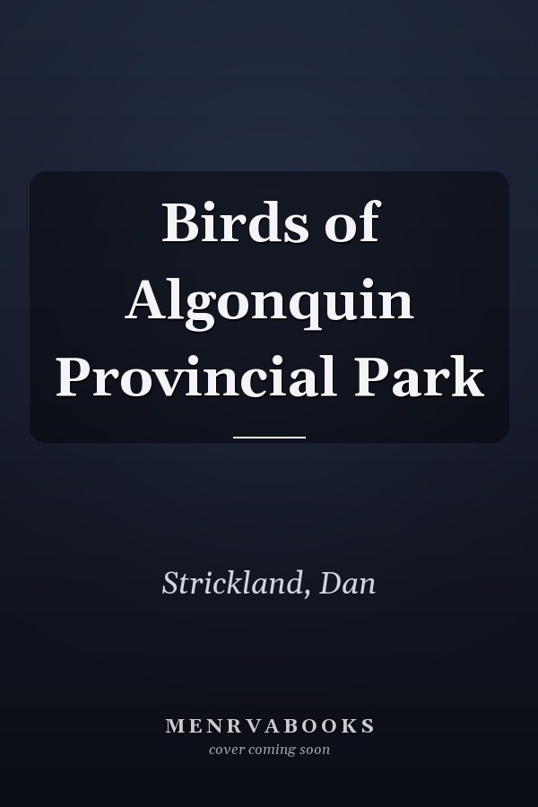 Birds of Algonquin Provincial Park