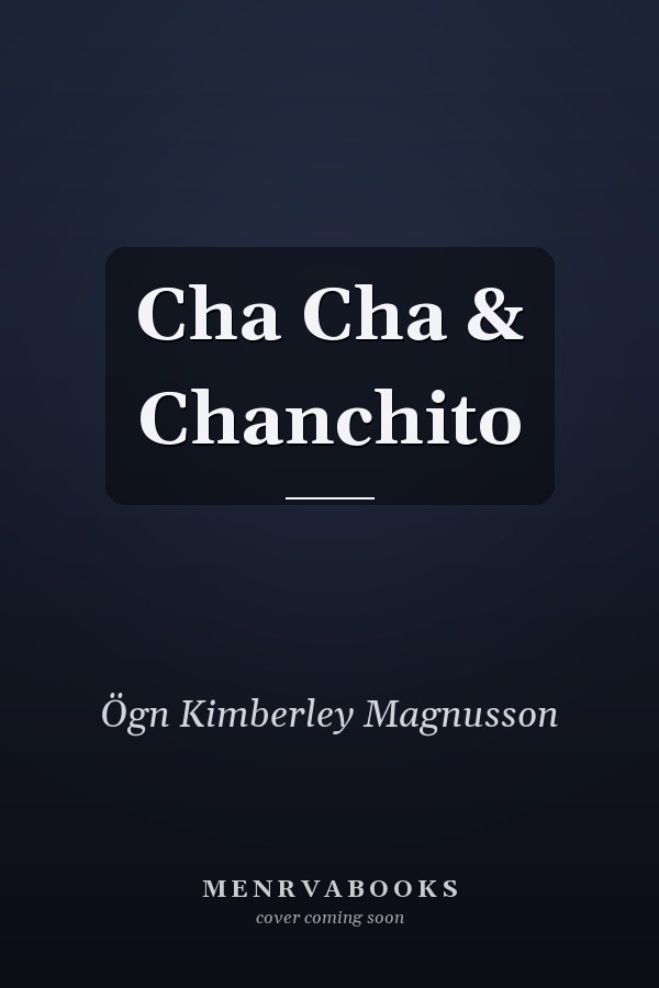 Cha Cha & Chanchito