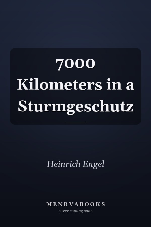 7000 Kilometers in a Sturmgeschutz