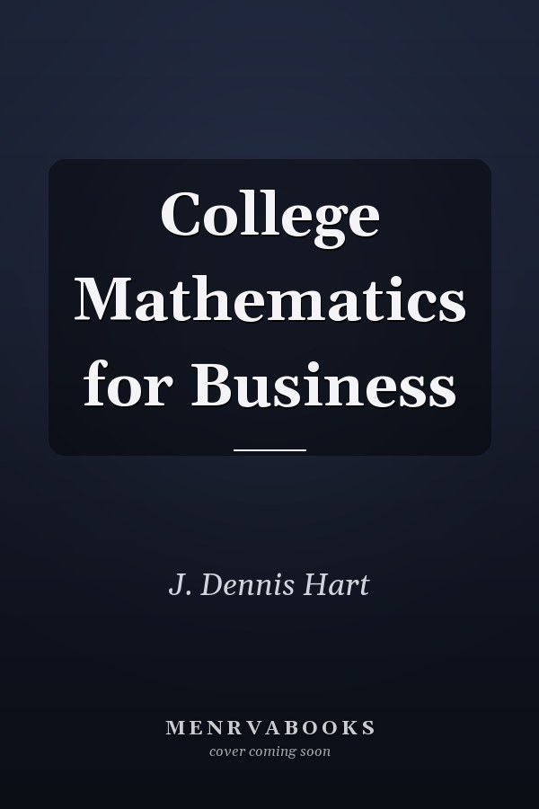College Mathematics for Business