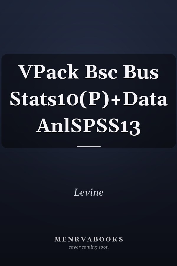 VPack Bsc Bus Stats10(P)+Data AnlSPSS13