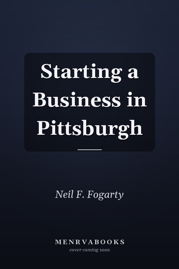 Starting a Business in Pittsburgh