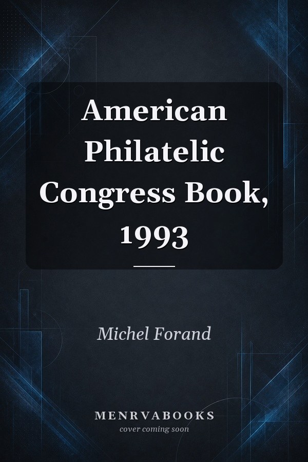 American Philatelic Congress Book, 1993
