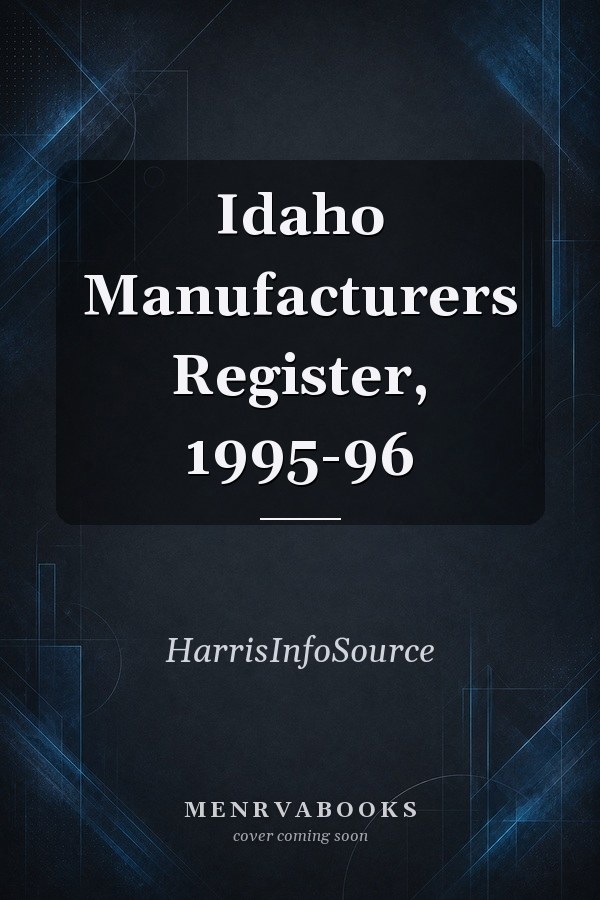 Idaho Manufacturers Register, 1995-96